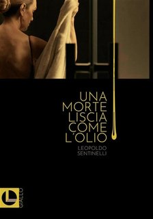 Leopoldo Sentinelli - Una morte liscia come l'olio (2023)
