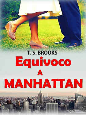 T. S. Brooks – Equivoco a Manhattan (2021)