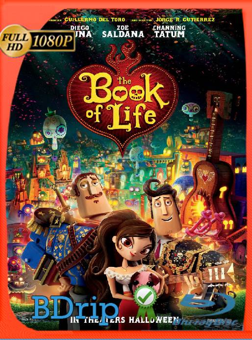 The Book of Life (2014) BDRip [1080p] [Latino] [GoogleDrive] [RangerRojo]