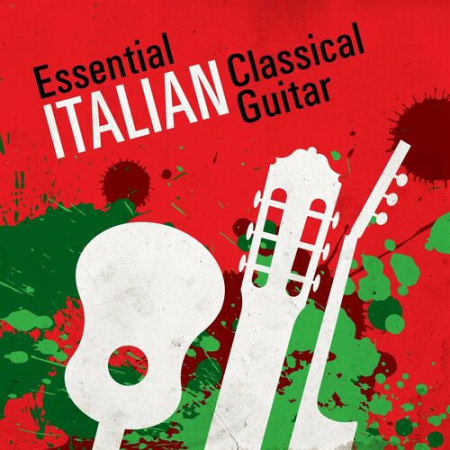 VA - Essential Italian Classical Guitar (2022)