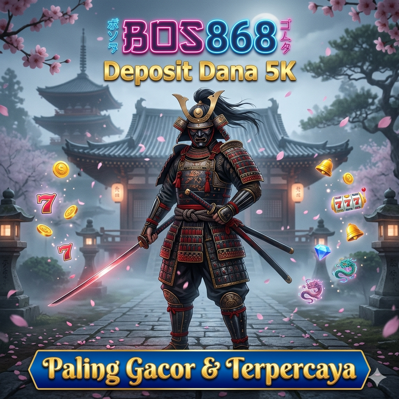 BOS868 : Rekomendasi Slot Deposit Dana 5K Paling Gacor & Terpercaya image 1