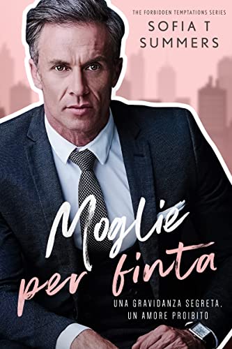 Sofia T Summers - Moglie per finta (2022)