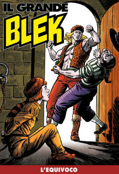 Il Grande Blek 242 - L'equivoco (2023)