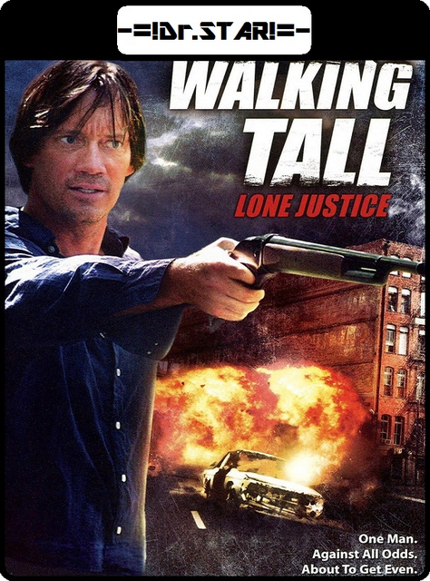  Walking Tall: Lone Justice (2007) 720p HDRip Hollywood Movie [Dual Audio] [Hindi or English] x264 ESubs [1GB] Full Movie Download