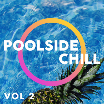 VA - Poolside Chill Vol. 2 (2019)