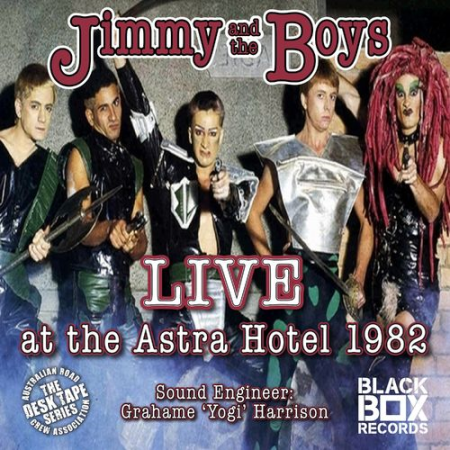 Jimmy & The Boys - LIVE at the Astra Hotel 1982 (2022)