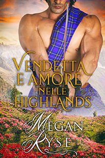 Megan Ryse - Vendetta e Amore nelle Highlands (2022)