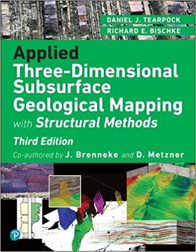 Applied Three-Dimensional Subsurface Geological Mapping  With Structural Methods (3rd Edition)