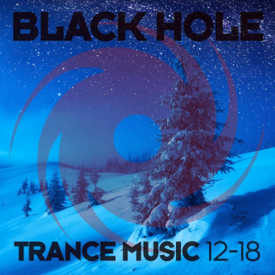 VA - Black Hole Trance Music 12-18 (2018)