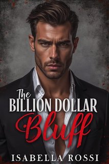 Isabella Rossi - The Billion Dollar Bluff (2024)