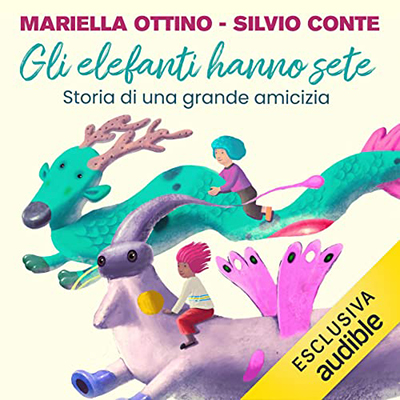 Mariella Ottino, Silvio Conte - Gli elefanti hanno sete (2022) (mp3 - 128 kbps)