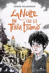 Greta Sclaunich – La notte in cui la terra tremò (2026)