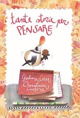 Giuliana Corea, Dacia Maraini, Anna Laura Cantone – Tante storie per pensare (2026)