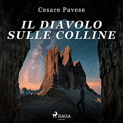 Cesare Pavese - Il diavolo sulle colline (2021) (mp3 - 128 kbps)