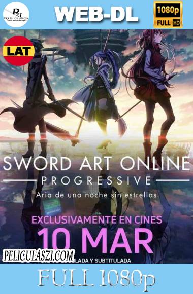 Sword Art Online The Movie Progressive Aria Of A Starless Night (2021) Full HD WEB-DL 1080p Dual-Latino