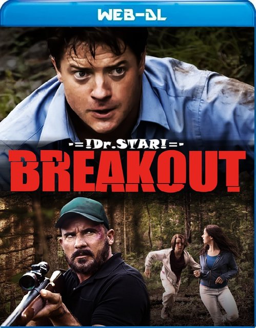  Breakout (2013) 720p HEVC HDRip ORG. [Dual Audio] [Hindi or English] x265 ESubs [550MB] Full Movie Download