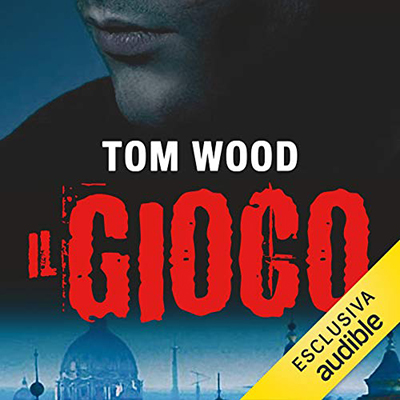 Tom Wood - Il gioco (2017) (mp3 - 64 kbps)