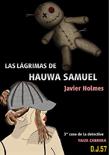 1 - Las lágrimas de Hauwa Samuel - Javier Holmes