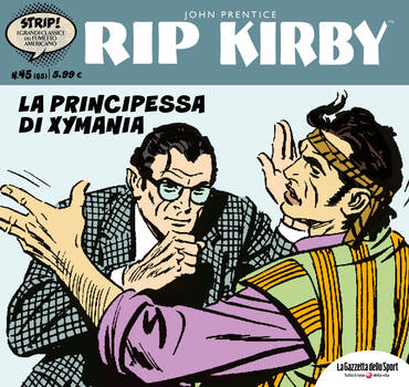 Strip! I grandi classici del fumetto americano 65 - Rip Kirby 45. La principessa di Xymania (2024)