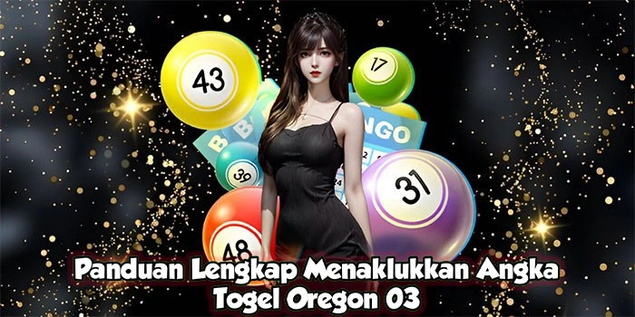 Panduan Lengkap Menaklukkan Angka Togel Oregon 03