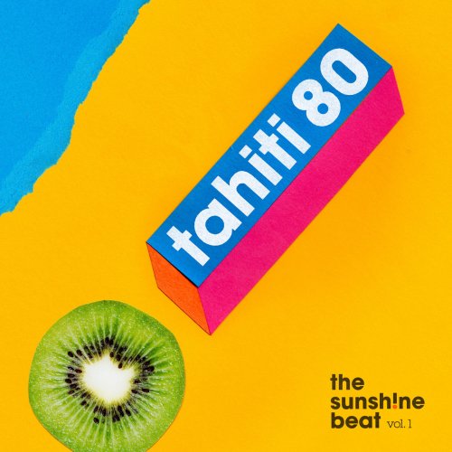 Tahiti 80 - The Sunshine Beat Vol. 1 (2018) 320 KBPS