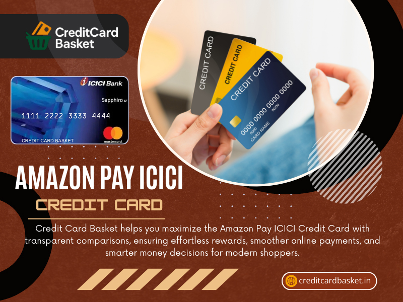 Amazon Pay ICICI Credit Card