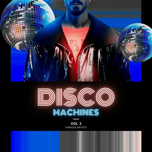 Disco Machines Vol. 3 (2024) MP3