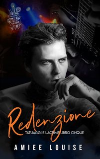 Amiee Louise - Tatuaggi e Lacrime Vol. 5. Redenzione (2024)