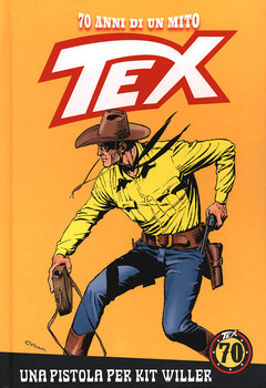 Tex 70 anni di un mito 12 - Una pistola per Kit Willer (2018)
