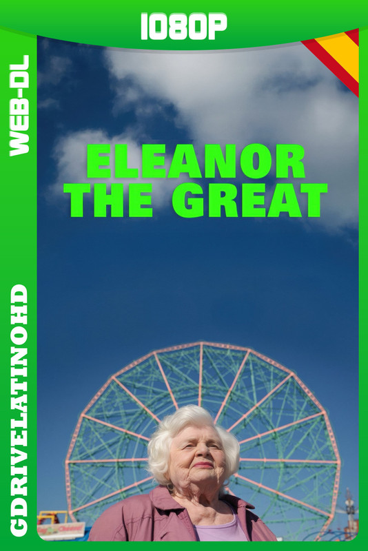 Eleanor la grande (2025) WEB-DL 1080p Castellano-Inglés