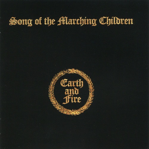 Earth and Fire - Song of the Marching Children (1971) (Remastered 2009) (Lossless + MP3) Earth and Fire - Song of the Marching Children (1971) (Remastered 2009) (Lossless + MP3)