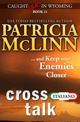 Patricia McLinn – Caught Dead in Wyoming Vol. 11. Cross Talk (2026)