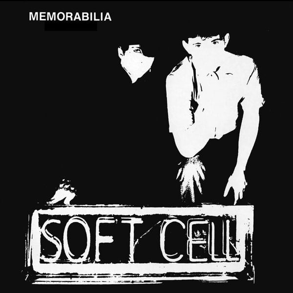 Soft Cell - Memorabilia / A Man Could Get Lost E.P. (2024) [FLAC]