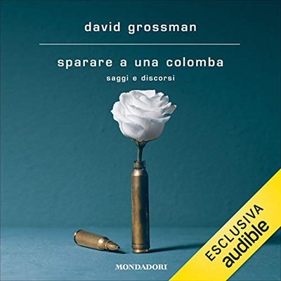 David Grossman - Sparare a una colomba (2021) (mp3 - 128 kbps)