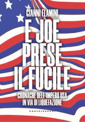 Gianni Flamini – E Joe prese il fucile (2024)