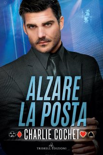 Charlie Cochet – Alzare la posta (2022)