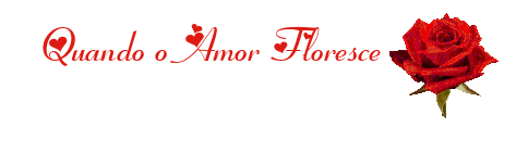 qunado-o-amor-floresce.gif