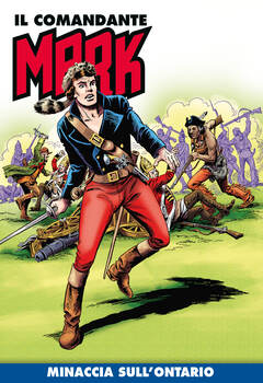 Il Comandante Mark a colori 252 - Minaccia sull'Ontario (2025)