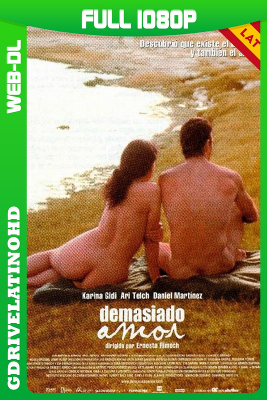 Demasiado amor (2002) WEB-DL 1080p Latino