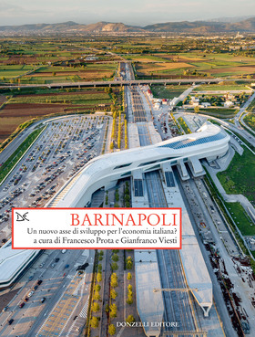Francesco Prota, Gianfranco Viesti (a cura di) - BariNapoli (2026)