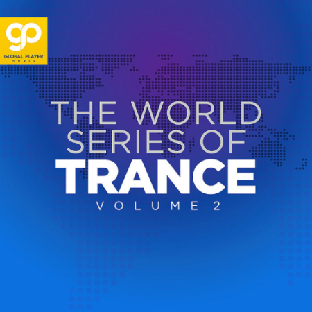 VA - The World Series of Trance Vol. 2 (2021)