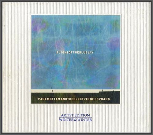 Paul Motian And The Electric Bebop Band - Flight Of The Blue Jay (1997) [FLAC]