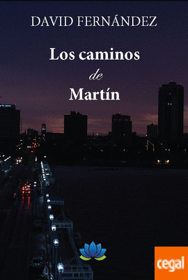 978841730727 - Los caminos de Martín - David Fernández (Audiolibro Voz Humana)