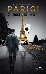 Valeria Masciari – Le indagini dell’ispettore Rufus Trefollian Vol. 2. Parigi si tinge di nero (2026)