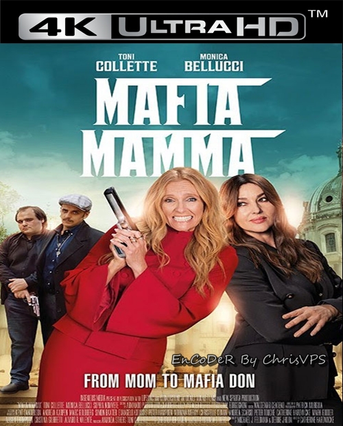 Mafia Mamma (2023) MULTI.HDR.2160p.BDRemux.DTS.HD.MA.AC3-ChrisVPS / LEKTOR i NAPISY