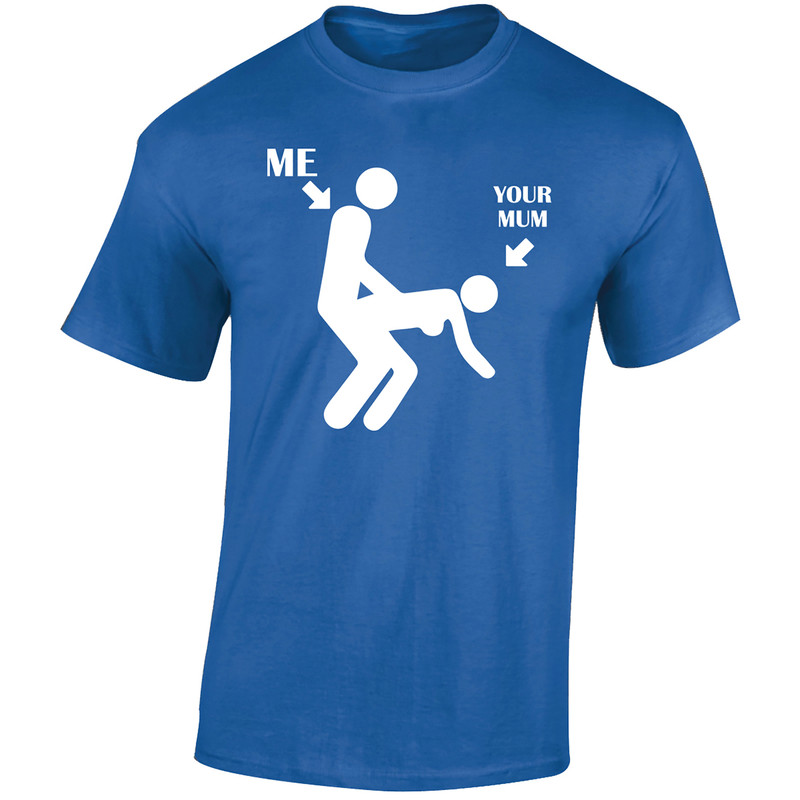 Mens T Shirt Me Your Mom Funny Rude Joke Novelty Tops Design Unisex Printed Gift - Picture 12 of 17