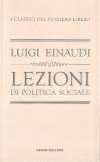 Luigi Einaudi - Lezioni di politica sociale (2011)