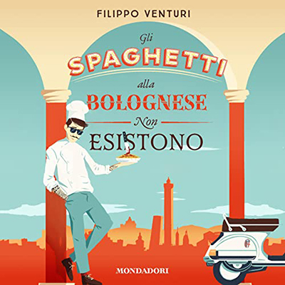 Filippo Venturi - Gli spaghetti alla bolognese non esistono (2022) (mp3 - 128 kbps)