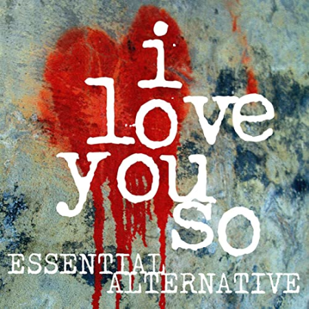 VA   I Love You So   Essential Alternative (2022)