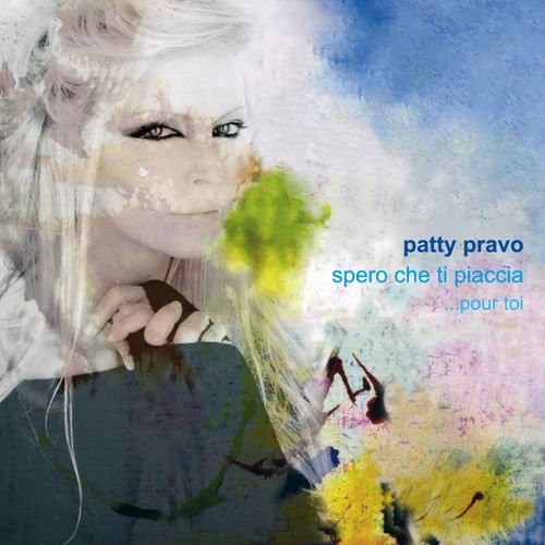 Patty Pravo - Spero che ti piaccia [Album] (2007) .mp3 -320 Kbps